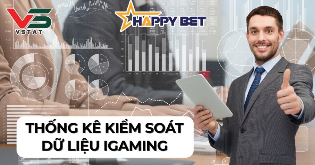 HAPPYBET quyết định liên kết với VStat – nền tảng kiểm soát dữ liệu chuyên sâu, giúp các đối tác iGaming phát hiện sớm mọi dấu hiệu bất thường và các hành vi phá hoại hệ thống.